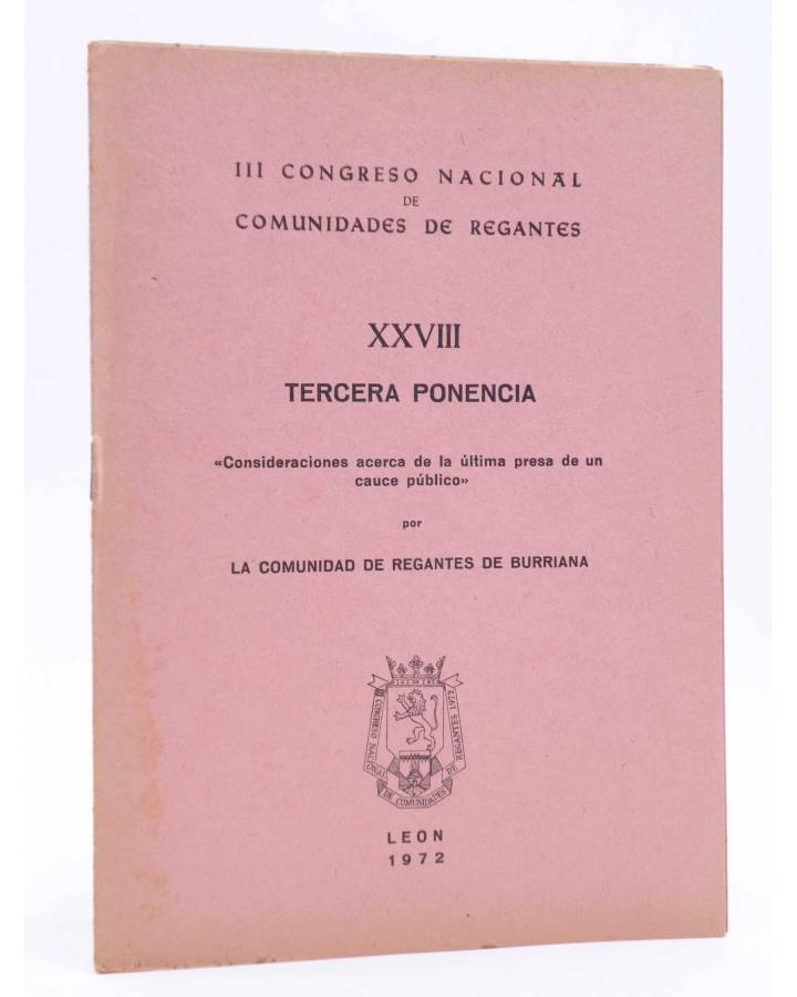 Cubierta de III CONGRESO NACIONAL DE COMUNIDADES DE REGANTES XXVIII - 28. TERCERA PONENCIA (La Comunidad De Regantes De 