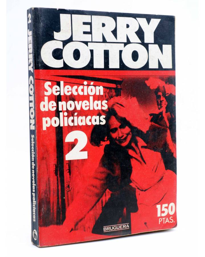 Cubierta de JERRY COTTON SELLECCIÓN DE NOVELAS POLICIACAS 2. RETAPADO (Vvaa) Bruguera 1985