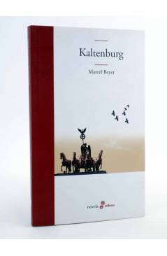 Cubierta de KALTENBURG (Marcel Beyer) Edhasa 2009