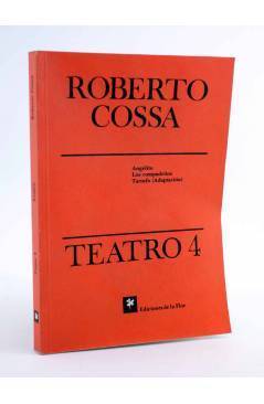 Cubierta de TEATRO 4 (Roberto Cossa) De la Flor 1996