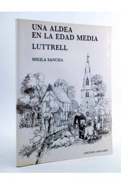 Cubierta de UNA ALDEA EN LA EDAD MEDIA. LUTTRELL (Sheila Sancha) Mensajero 1988