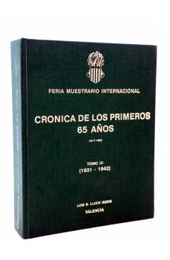 Cubierta de FERIA MUESTRARIO INTERNACIONAL. CRÓNICA DE LOS PRIMEROS 65 AÑOS TOMO III. 1931-1942 (Luís B. Lluch Garin) Va