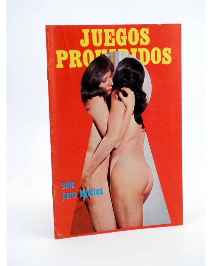 Cubierta de JUEGOS PROHIBIDOS 2. LAS MIRONAS. SÓLO PARA ADULTOS. Tiempo 1978
