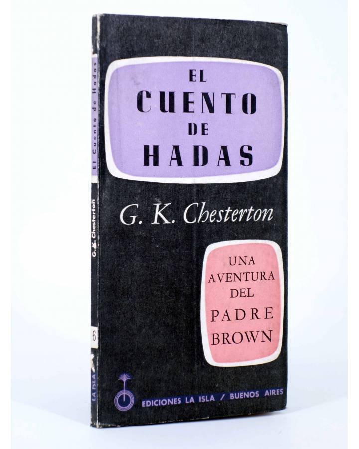 Cubierta de UNA AVENTURA DEL PADRE BROWN 6. EL CUENTO DE HADAS (G. K. Chesterton) La Isla 1955