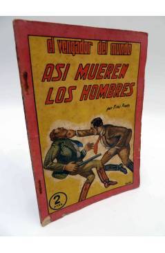 Cubierta de EL VENGADOR DEL MUNDO 3. ASÍ MUEREN LOS HOMBRES (Fidel Prado) Valenciana 1943