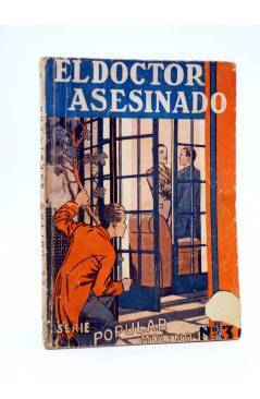 Cubierta de SERIE POPULAR MOLINO 31. EL DOCTOR ASESINADO (Manuel Vallvé) Molino 1934