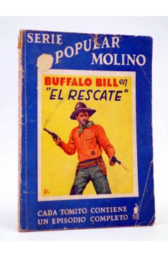 Cubierta de SERIE POPULAR MOLINO 52. BUFFALO BILL EN: EL RESCATE (H.C. Granch) Molino 1935