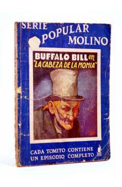 Cubierta de SERIE POPULAR MOLINO 61. BUFFALO BILL EN: LA CABEZA DE LA MOMIA (H.C. Granch) Molino 1935