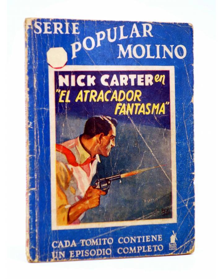Cubierta de SERIE POPULAR MOLINO 71. NICK CARTER EN: EL ATRACADOR FANTASMA (G.L. Hipkiss) Molino 1935