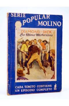 Cubierta de SERIE POPULAR MOLINO 81. DIAMOND DICK: LA MINA MISTERIOSA (G.L. Hipkiss) Molino 1935