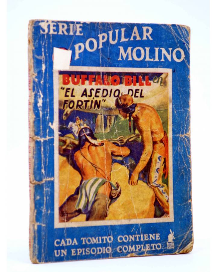 Cubierta de SERIE POPULAR MOLINO 85. BUFFALO BILL EN: EL ASEDIO AL FORTÍN (G.L. Hipkiss) Molino 1935