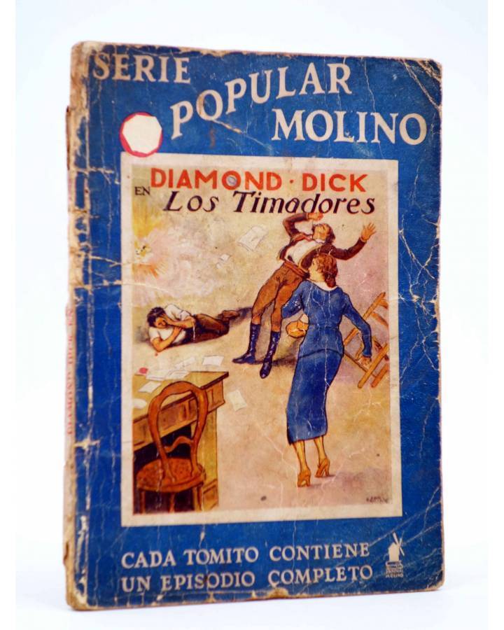 Cubierta de SERIE POPULAR MOLINO 87. DIAMOND DICK: LOS TIMADORES (G.L. Hipkiss) Molino 1935