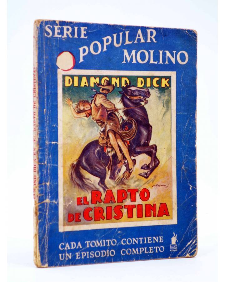 Cubierta de SERIE POPULAR MOLINO 93. DIAMOND DICK: EL RAPTO DE CRISTINA (G.L. Hipkiss) Molino 1935