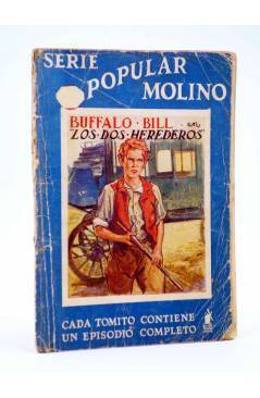 Cubierta de SERIE POPULAR MOLINO 100. BUFFALO BILL EN: LOS DOS HEREDEROS (G.L. Hipkiss) Molino 1936