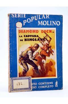 Cubierta de SERIE POPULAR MOLINO 105. DIAMOND DICK EN: LA CAPTURA DE KINGLAKE (H.C. Granch) Molino 1936