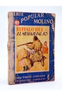 Cubierta de SERIE POPULAR MOLINO 106. BUFFALO BILL EN: EL MENSAJE FALSO (H.C. Granch) Molino 1936
