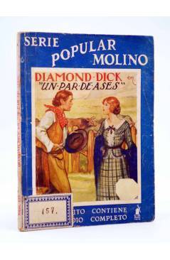Cubierta de SERIE POPULAR MOLINO 123. DIAMOND DICK EN: UN PAR DE ASES (A. Guardiola) Molino 1936