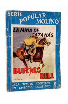 Cubierta de SERIE POPULAR MOLINO 133. BUFFALO BILL: LA MINA DE SATANÁS (G. L. Hipkiss) Molino 1941