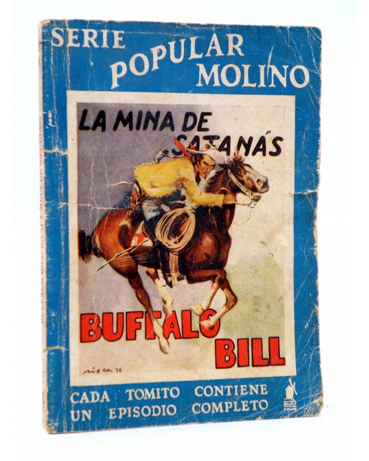 Cubierta de SERIE POPULAR MOLINO 133. BUFFALO BILL: LA MINA DE SATANÁS (G. L. Hipkiss) Molino 1941