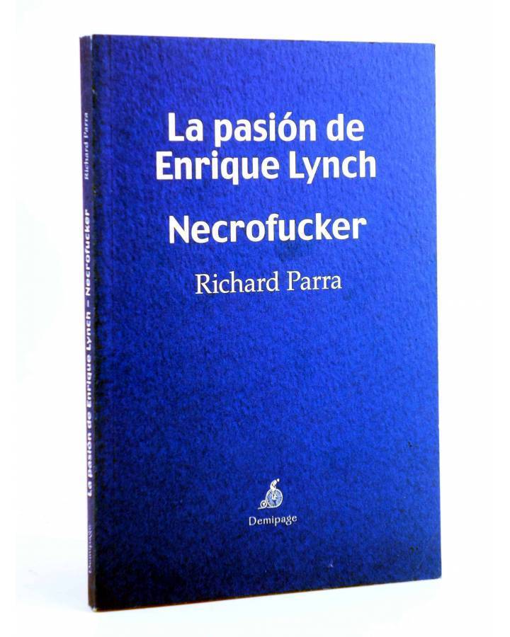 Cubierta de LA PASIÓN DE ENRIQUE LYNCH / NECROFUCKER (Richard Parra) Demipage 2013