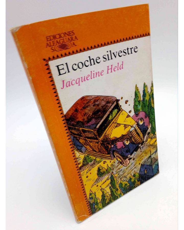 Cubierta de ALFAGUARA JUVENIL. EL COCHE SILVESTRE (Jacqueline Held / Michel Carrier) Alfaguara 1985