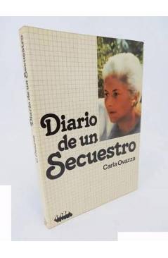 Cubierta de DIARIO DE UN SECUESTRO (Carla Ovazza) Martínez Roca 1979