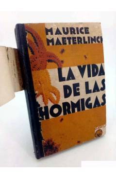 Cubierta de VIDA DE LAS HORMIGAS (Maurice Maeterling) M. Aguilar 1930