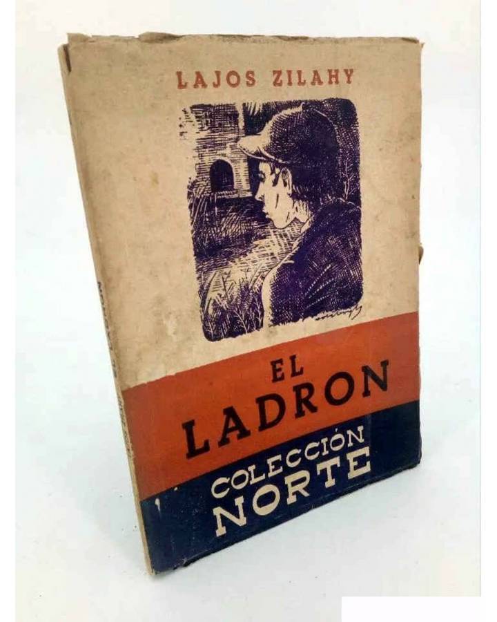 Cubierta de COLECCION NORTE. EL LADRÓN (Lajos Zilahy) 1945