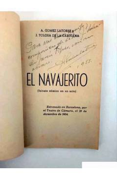 Muestra 2 de EL NAVAJERITO. SAINETE CÓMICO EN UN ACTO (A. Gómez Latorre / J. Tolosa De La Cariñana) 1955. DEDICATORIA AU