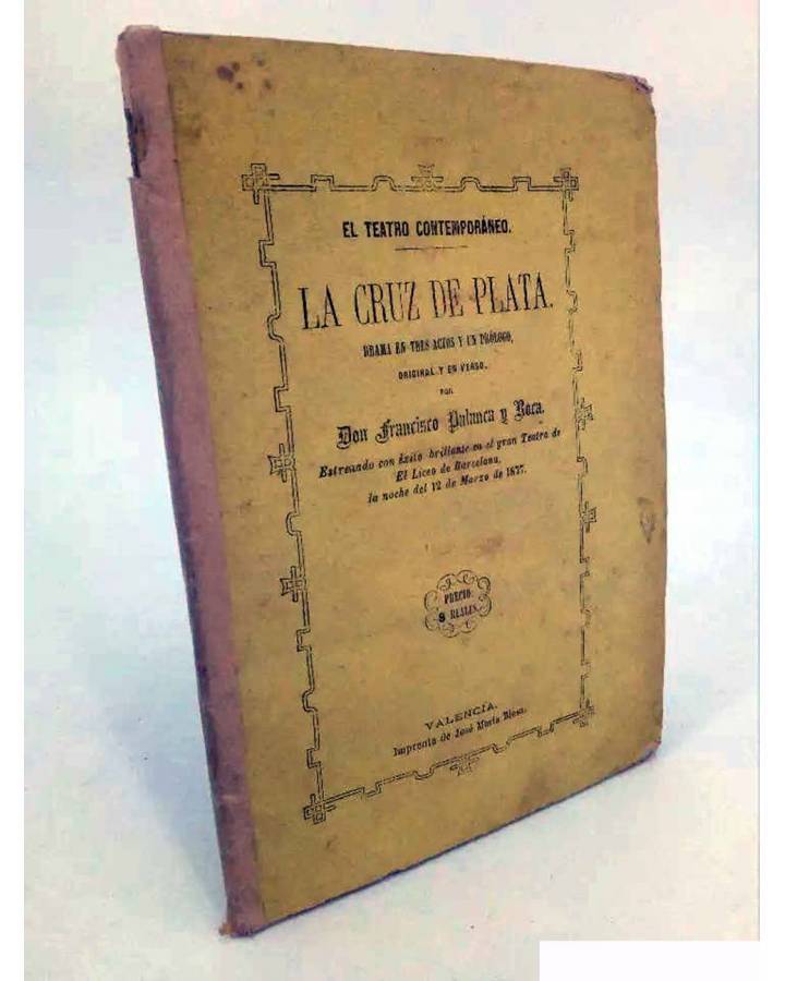 Cubierta de LA CRUZ DE PLATA. DEDICATORIA AUTÓGRAFA (Francisco Palanca Y Roca) José María Blesa 1877