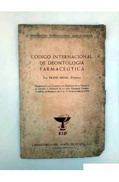 Cubierta de CODIGO INTERNACIONAL DE DEONTOLOGÍA FARMACEÚTICA (Frank Arnal) Laboratorios del Norte de España 1958