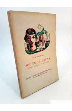 Cubierta de SOL EN LA ARENA (Elena Arcediano) DPV 1954. PREMIO VALENCIA DE LITERATURA TEATRO. Ejemplar Intonso