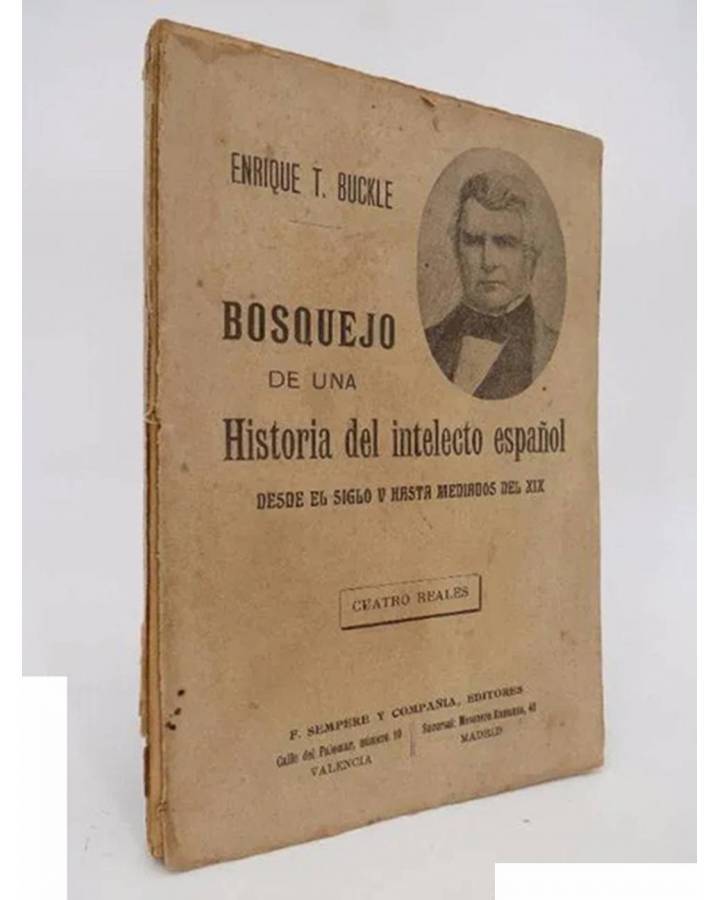 Cubierta de BOSQUEJO DE UNA HISTORIA DEL INTELECTO HUMANO DESDE EL SIGLO V HASTA MEDIADOS DEL XIX (Enrique T. Buckle) S/