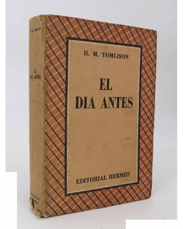 Cubierta de EL DÍA ANTES (H.M. Tomlison) Hermes 1949