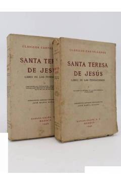 Cubierta de CLÁSICOS CASTELLANOS. SANTA TERESA DE JESÚS. LIBRO DE LAS FUNDACIONES TOMOS I Y II.. Espasa Calpe 1940