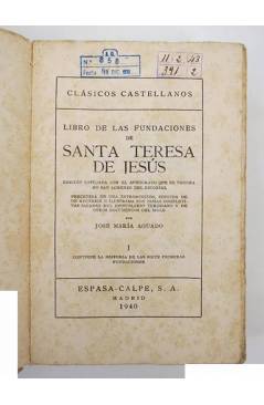 Muestra 2 de CLÁSICOS CASTELLANOS. SANTA TERESA DE JESÚS. LIBRO DE LAS FUNDACIONES TOMOS I Y II.. Espasa Calpe 1940