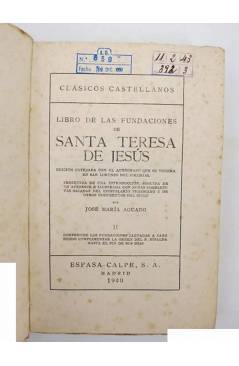 Muestra 7 de CLÁSICOS CASTELLANOS. SANTA TERESA DE JESÚS. LIBRO DE LAS FUNDACIONES TOMOS I Y II.. Espasa Calpe 1940
