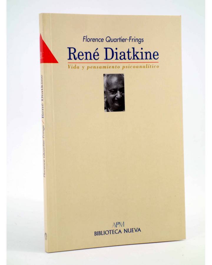 Cubierta de RENÉ DIATKINE. VIDA Y PENSAMIENTO PSICOANALÍTICO (Florene Quartier Frings) Biblioteca Nueva 1999