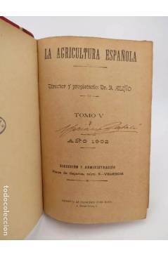 Muestra 1 de LA AGRICULTURA ESPAÑOLA. REVISTA QUINCENAL. AÑO 1902. NºS 81 a 104 encuadernados en un tomo. 24 NºS. 1902