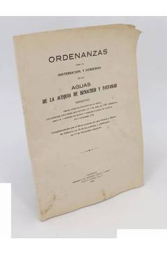Cubierta de ORENANZAS PARA LA DISTRIBUCIÓN Y GOBIERNO DE LA ACEQUIA DE BENACHER Y FAYTANAR.. Valencia 1918. DIFÍCIL