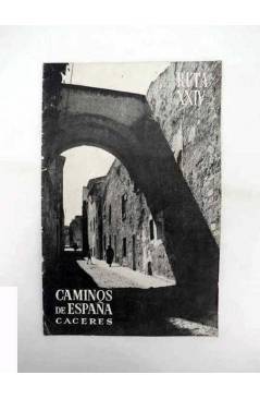 Cubierta de CAMINOS DE ESPAÑA. RUTA XXIV. CÁCERES. Compañía Española de Penicilina 1958