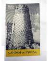 Cubierta de CAMINOS DE ESPAÑA. RUTA XLII. CHINCHILLA BONETE ALMANSA. Compañía Española de Penicilina 1958