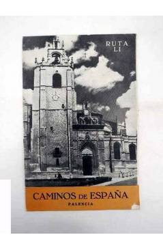 Cubierta de CAMINOS DE ESPAÑA. RUTA LI. PALENCIA. Compañía Española de Penicilina 1960