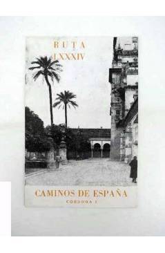 Cubierta de CAMINOS DE ESPAÑA. RUTA LXXXIV. CÓRDOBA I. Compañía Española de Penicilina 1963