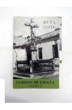 Cubierta de CAMINOS DE ESPAÑA. RUTA LXXXV. CÓRDOBA II. Compañía Española de Penicilina 1963