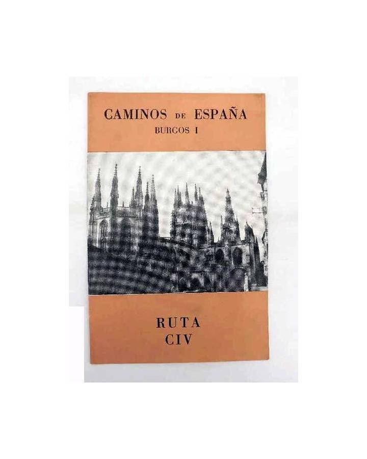 Cubierta de CAMINOS DE ESPAÑA. RUTA CIV. BURGOS I. Compañía Española de Penicilina 1965