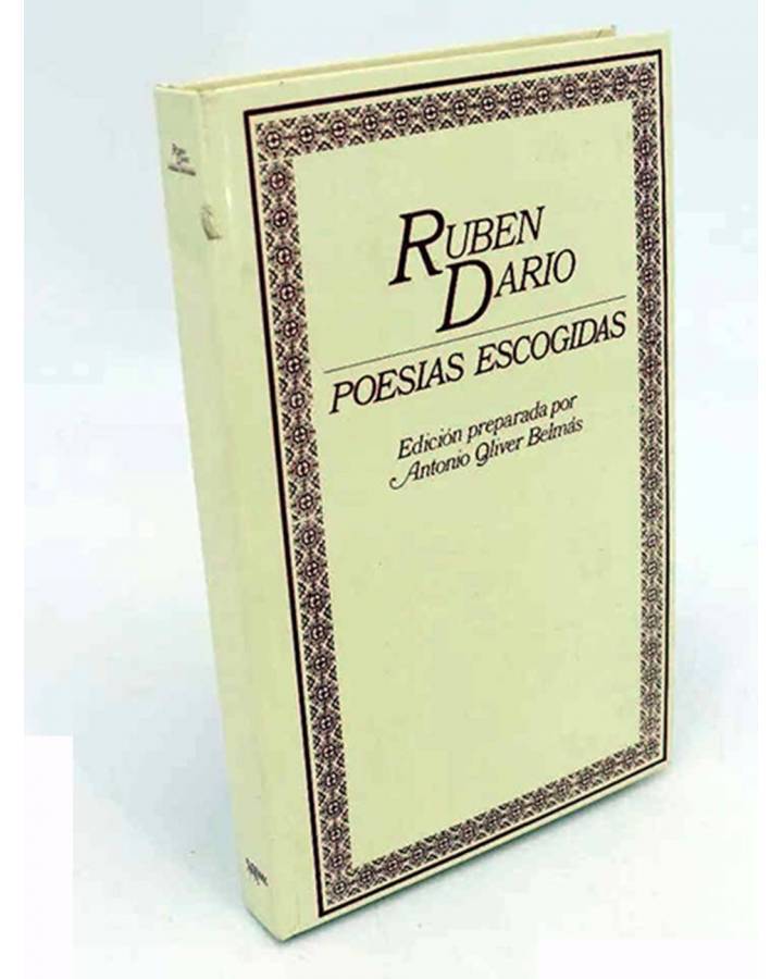 Cubierta de RUBEN DARÍO. POESÍAS ESCOGIDAS. EDICIÓN DE ANTONIO OLIVER BELMÁS.. Ediciones 29 1982