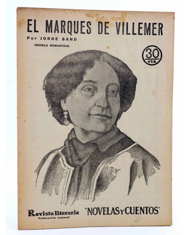 Cubierta de REVISTA LITERARIA NOVELAS Y CUENTOS 221. EL MARQUÉS DE VILLEMER (Jorge Sand) Dédalo 1933