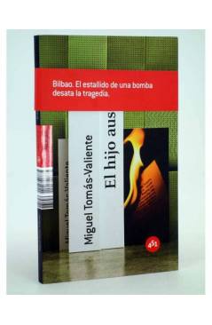 Cubierta de EL HIJO AUSENTE (Miguel Tomás-Valiente) 451 Editores 2008