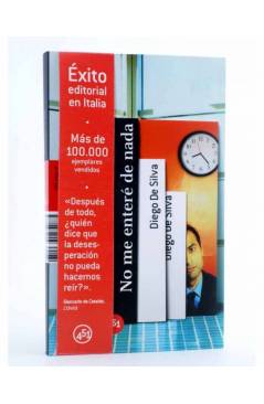 Cubierta de NO ME ENTERÉ DE NADA (Diego De Silva) 451 Editores 2008